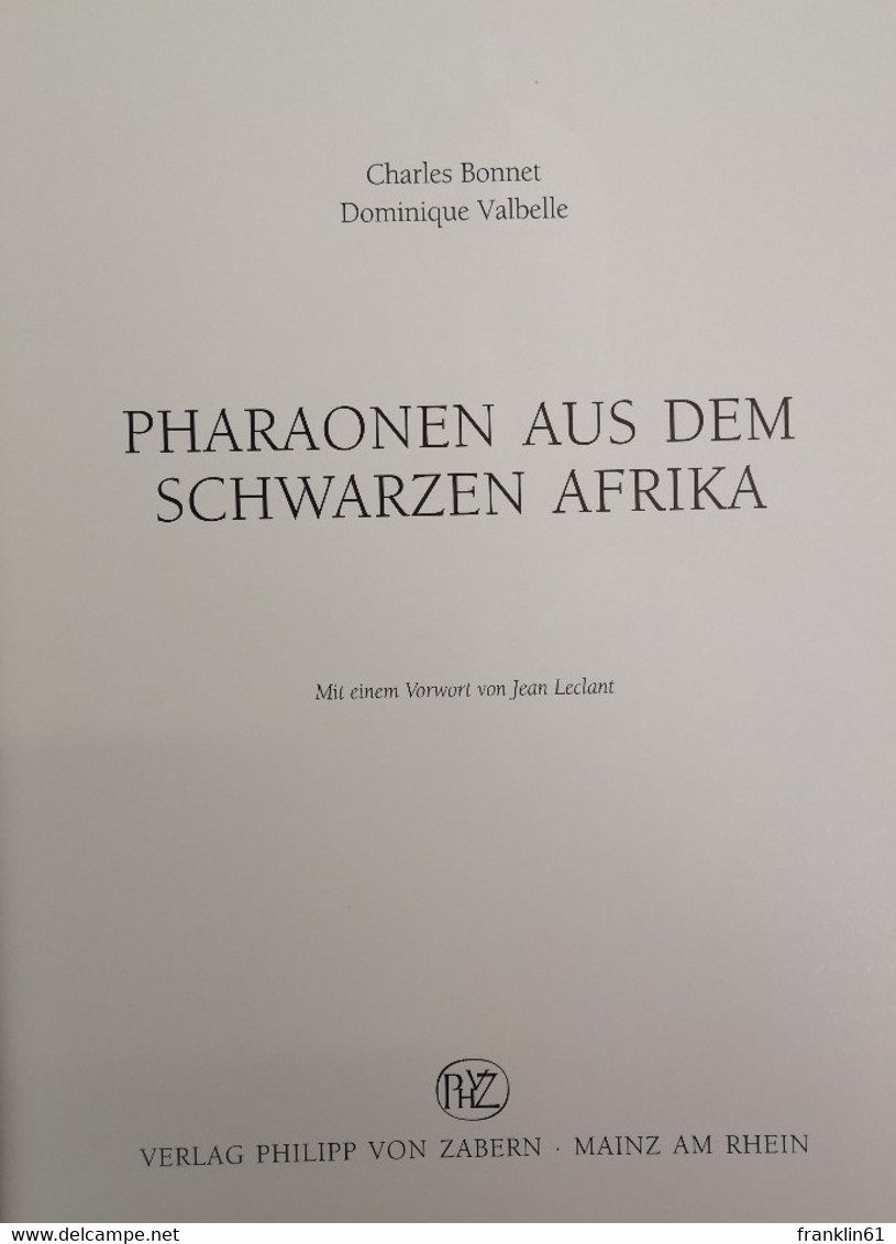 Pharaonen Aus Dem Schwarzen Afrika. - Archeologia