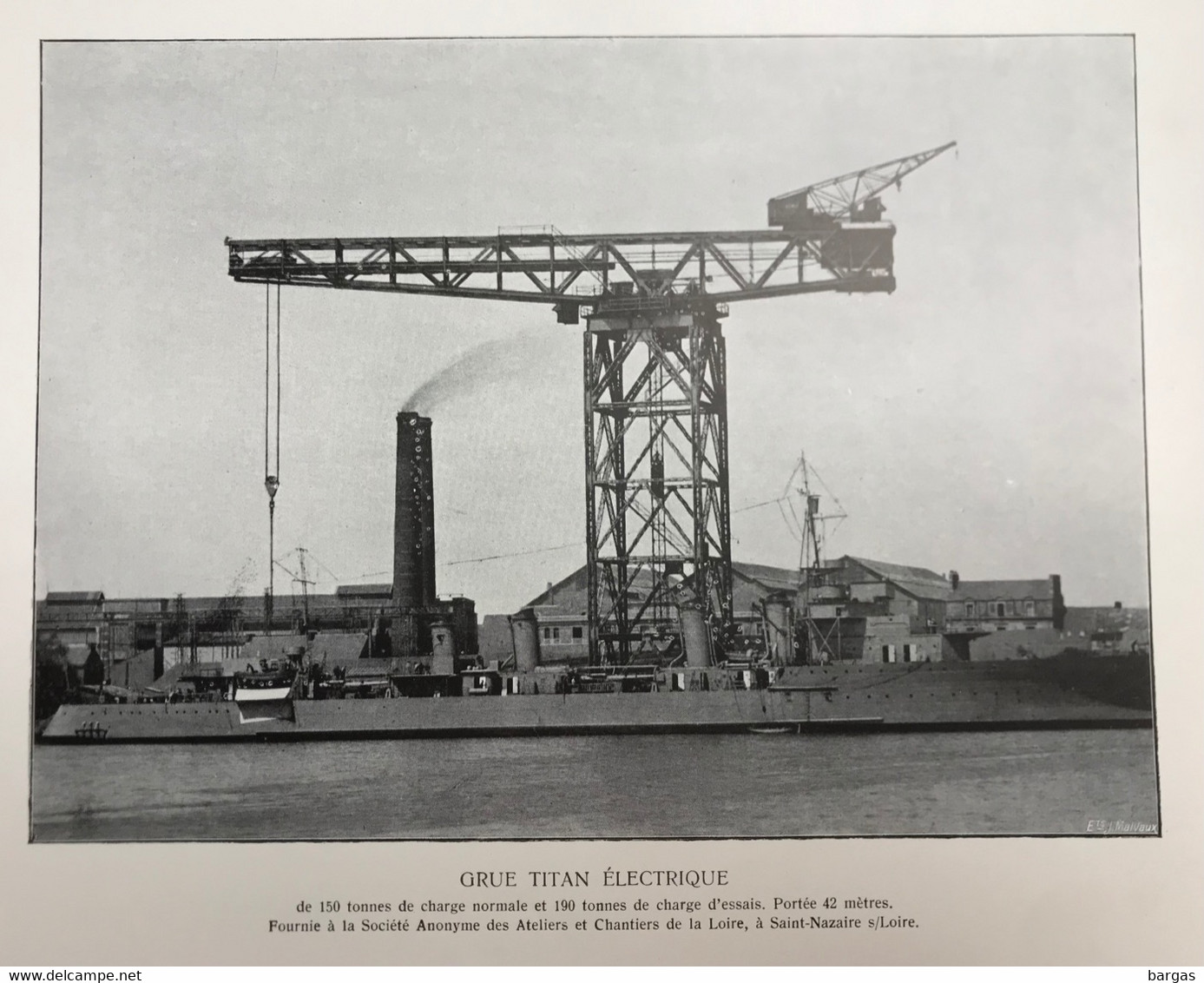 Planche Usine Industrie Grue Port Bateau Chantiers Et Ateliers De La Loire à Saint Nazaire - Maschinen