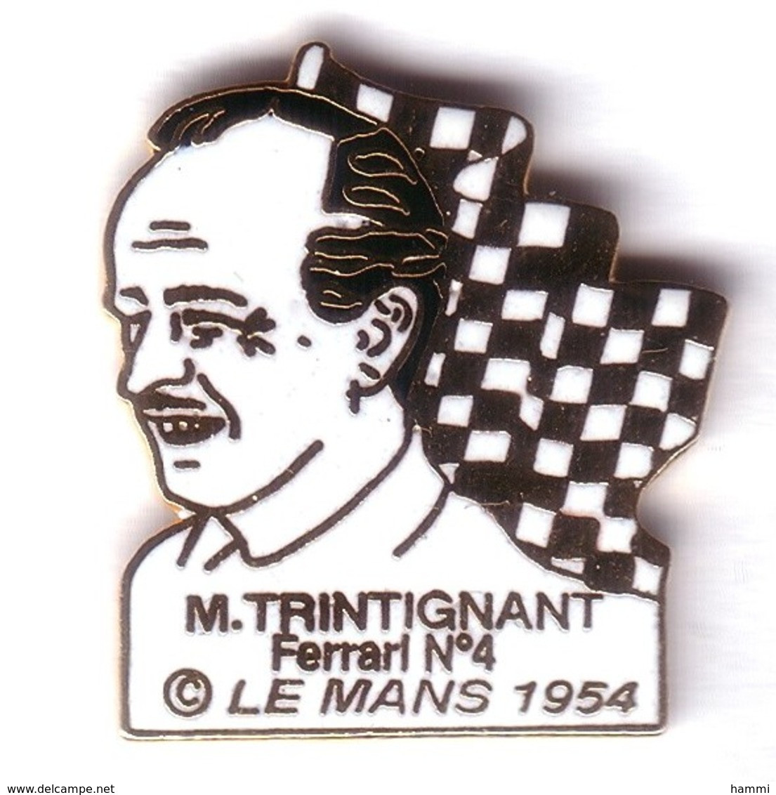 L92 Pin's LE MANS 54  Vainqueur JF GONZALES M TRINTIGNANT FERRARI 375 SP PILOTE Egf Signé EMC Achat Immédiat - Ferrari