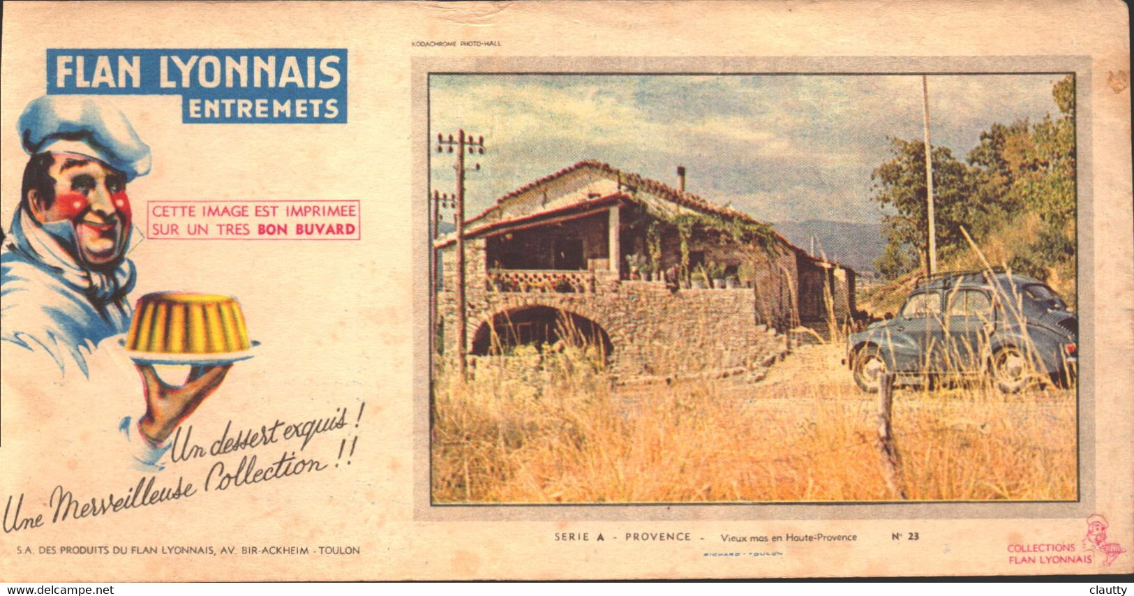 Buvard   Flan Lyonnais Entremets, Toulon , Image Provence 4 Cv Et Vieux Mas En Provence - Produits Laitiers
