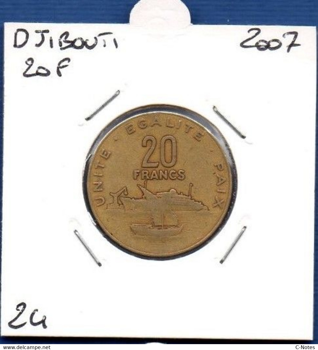 DJIBOUTI - 20 Francs 2007 -  See Photos -  Km 24 - Djibouti