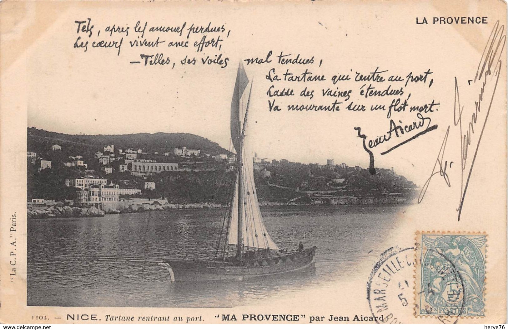 NICE - Tartane Rentrant Au Port - "Ma Provence" Par Jean Aicard - Transport Maritime - Port