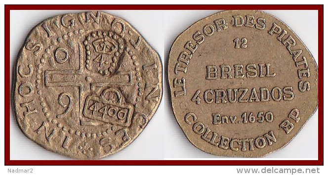 Jeton BRESIL 4 Cruzados 1650 Collection BP Trésor Des Pirates Etat TTB Pièce Monnaie Factice Publicité - Adel