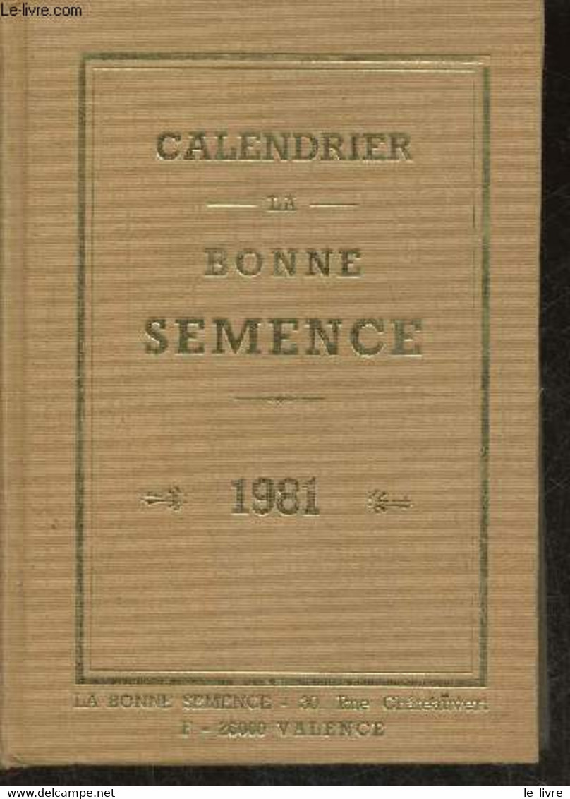 Calendrier La Bonne Semence - Collectif - 1981 - Diaries