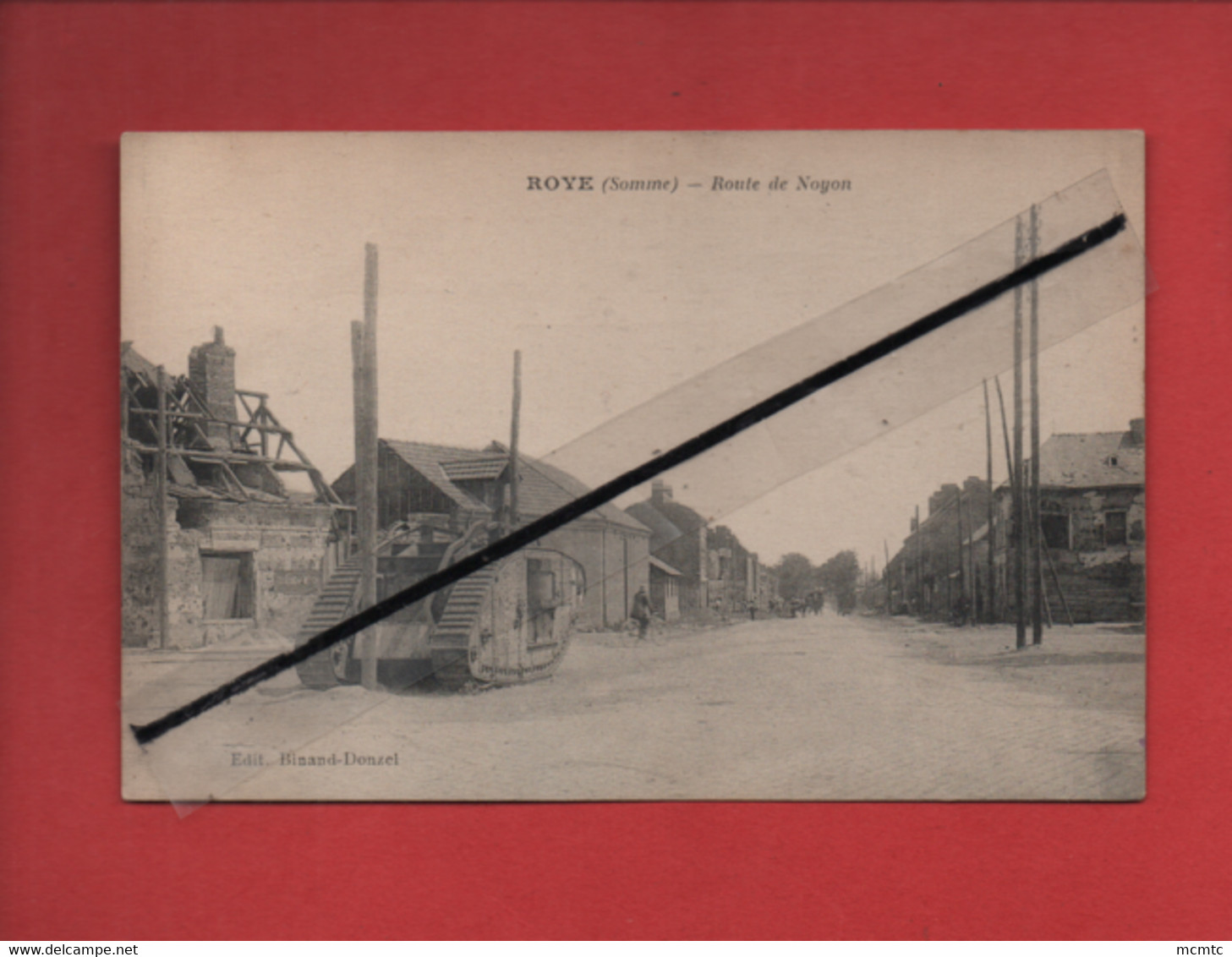 CPA - Roye -(Somme) - Route De Noyon  ( Militaire , Tank  ) - Roye