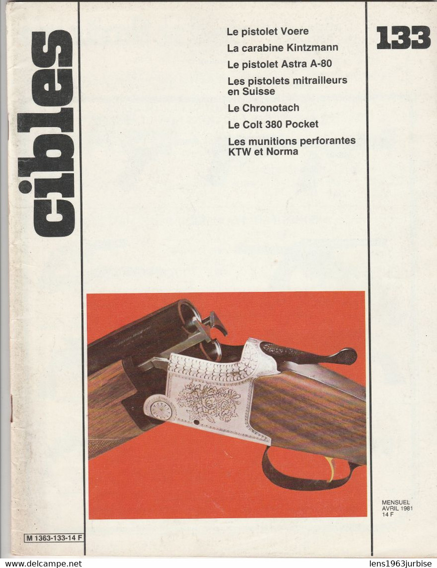 Cibles 133 , Avril 1981, FN HERSTAL , Les Mousquetons Vetterli Des Gardes Frontières , Militaria , Militaire - Waffen