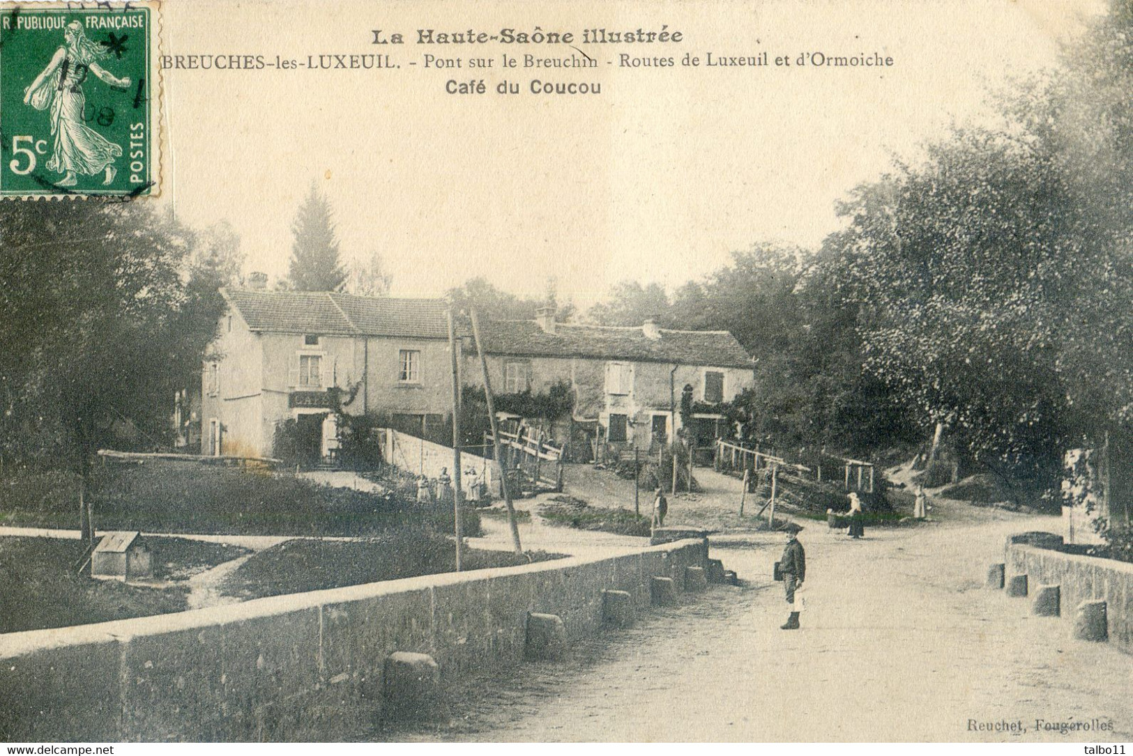 70 -  Breuches Les Luxeuil - Pont Sur Le Breuchin - Café Du Coucou - Saint-Loup-sur-Semouse