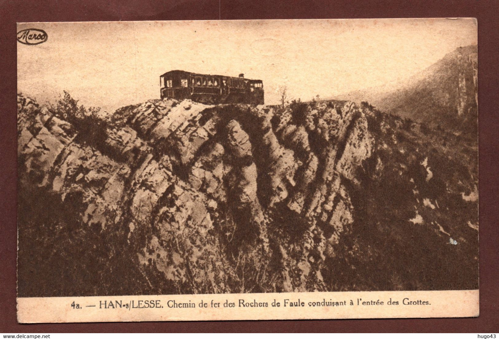 (RECTO / VERSO) HANS/LESSE - N° 4a - CHEMIN DE FER DES ROCHERS DE FAULE - TRAIN - CPA - Rochefort