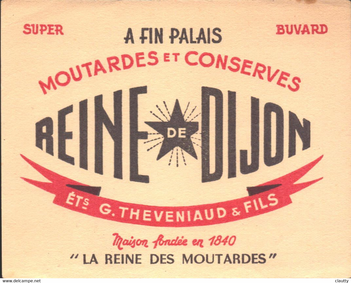 Buvard Moutarde Reine De Dijon , établissements Theveniaud & Fils - Moutardes