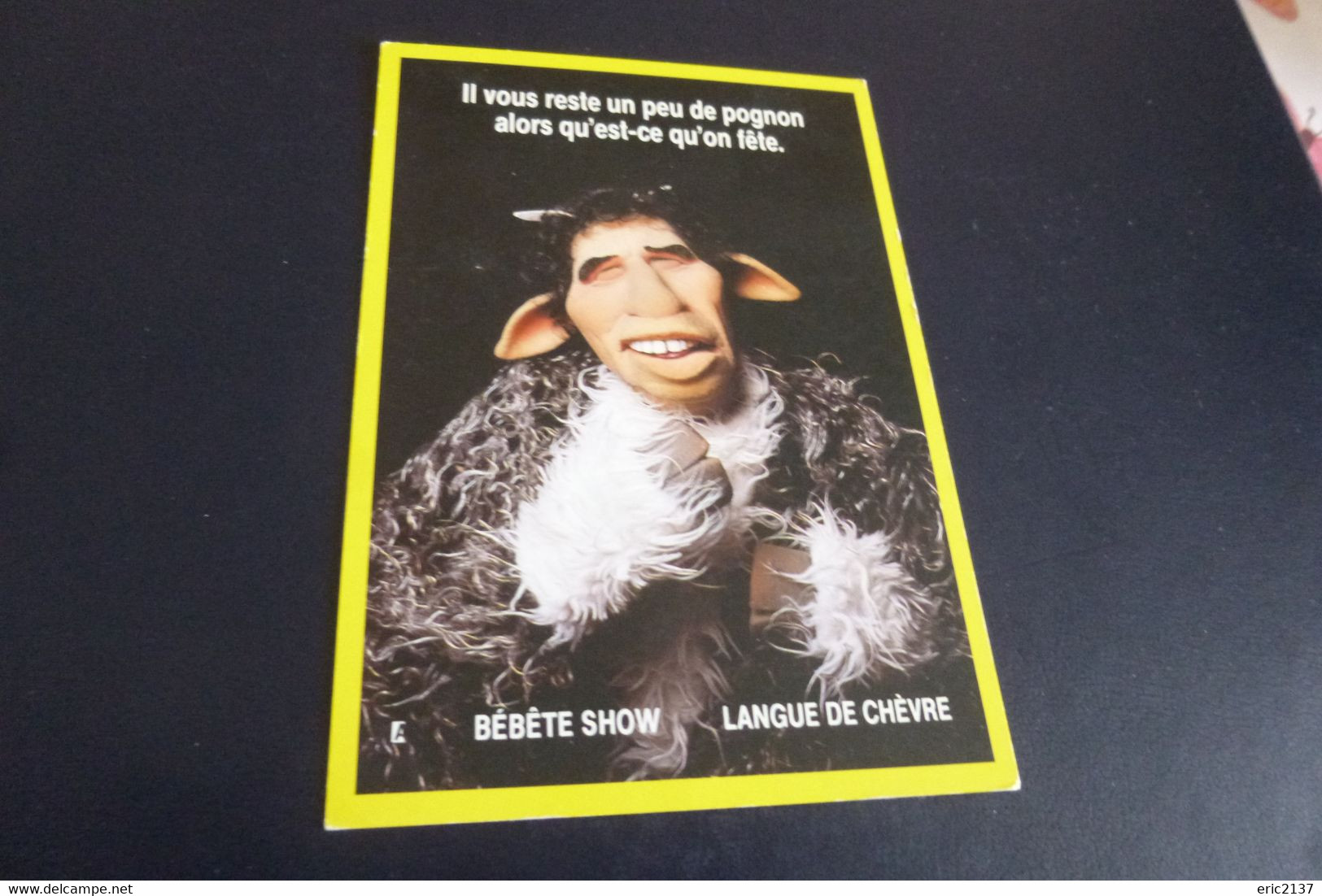 BELLE CARTE HUMORISTIQUE DU BEBETE SHOW (TF1).."LANGUE DE CHEVRE" ....J. LANG - Séries TV