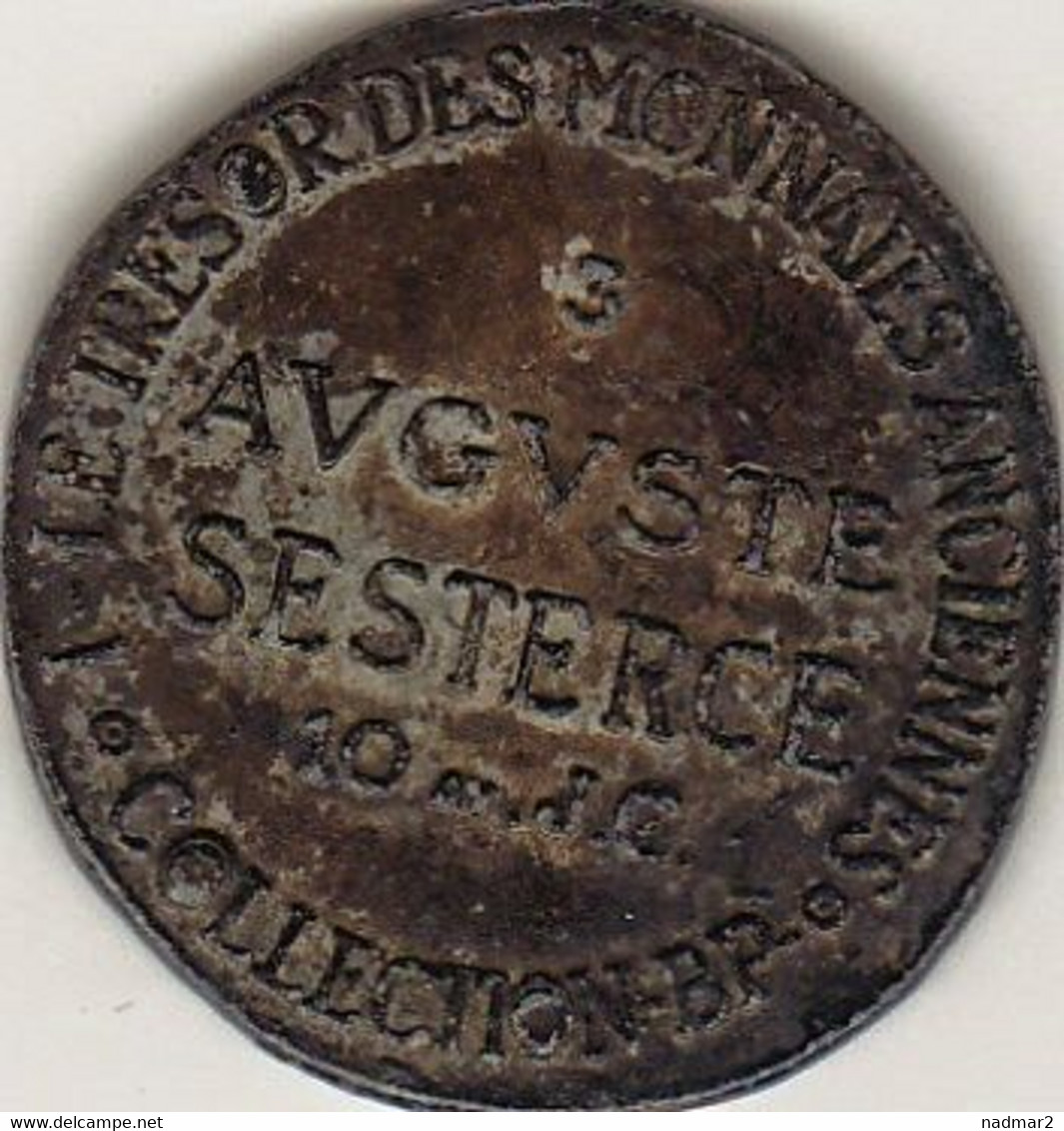 ITALIE Auguste Sesterce 10 Avt JC Jeton Collection BP Trésor Des Monnaies Anciennes N°3 Etat TTB Monnaie Factice - Royaux/De Noblesse