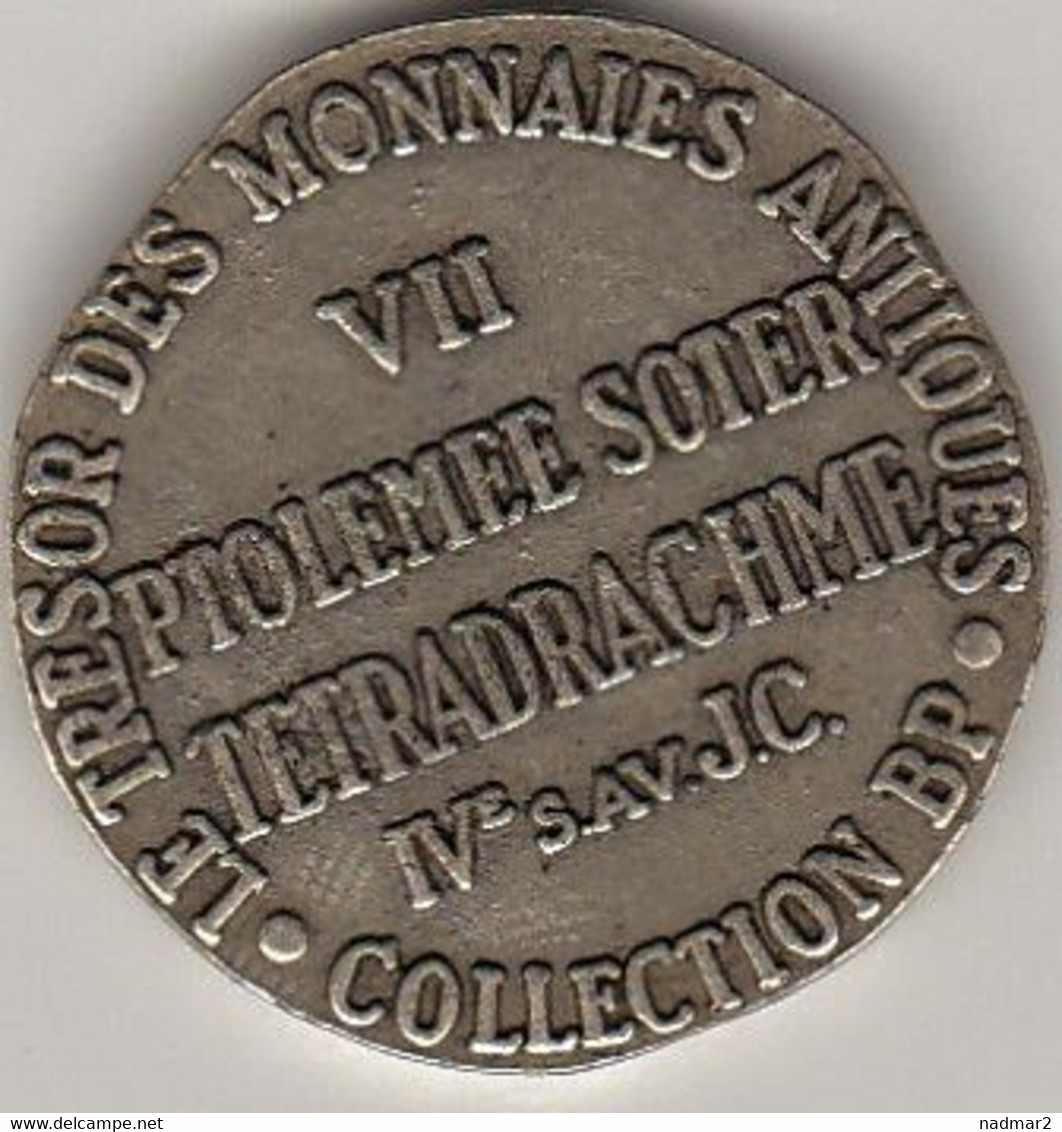 MACEDOINE Ptolémée Soter Tétradrachme Jeton Collection BP Trésor Des Monnaies Antiques N°7 Etat TTB Monnaie Factice - Monarquía / Nobleza