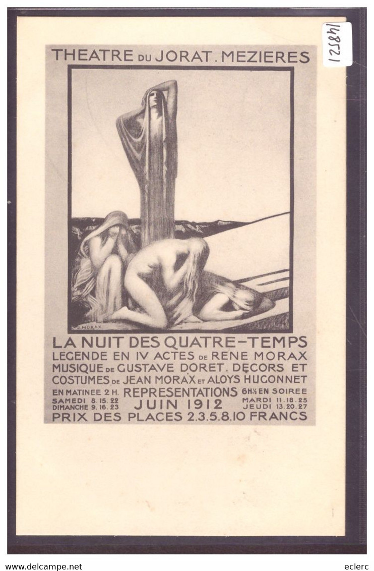 DISTRICT D'ORON - MEZIERES - THEATRE DU JORAT - LA NUIT DES QUATRE TEMPS 1912 - TB - Jorat-Mézières