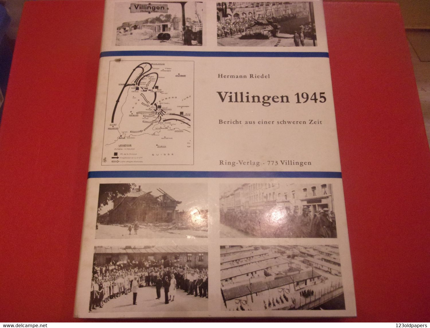 ♥️ 1968 HERMANN RIEDEL Widmung Senden VILLINGEN 1945  BERICHT AUS EINER SCHWEREN WWII WELTKRIEG - Autographed