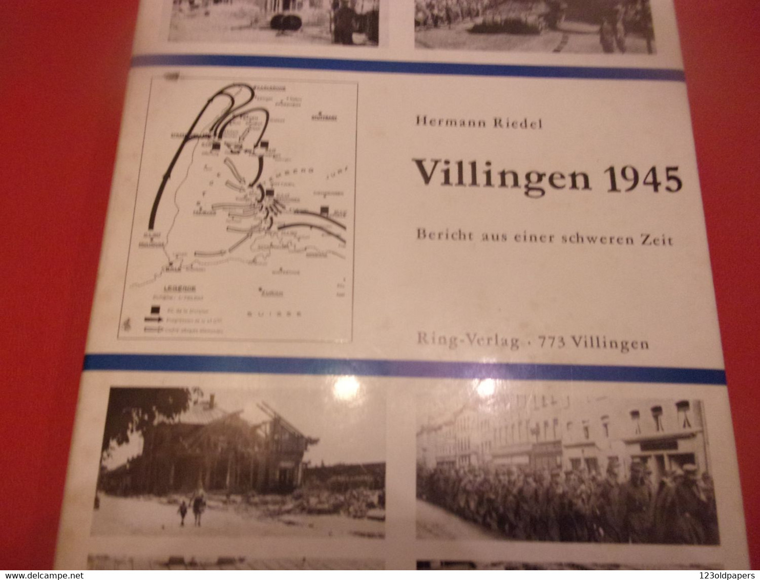 ♥️ 1968 HERMANN RIEDEL Widmung Senden VILLINGEN 1945  BERICHT AUS EINER SCHWEREN WWII WELTKRIEG - Gesigneerde Boeken