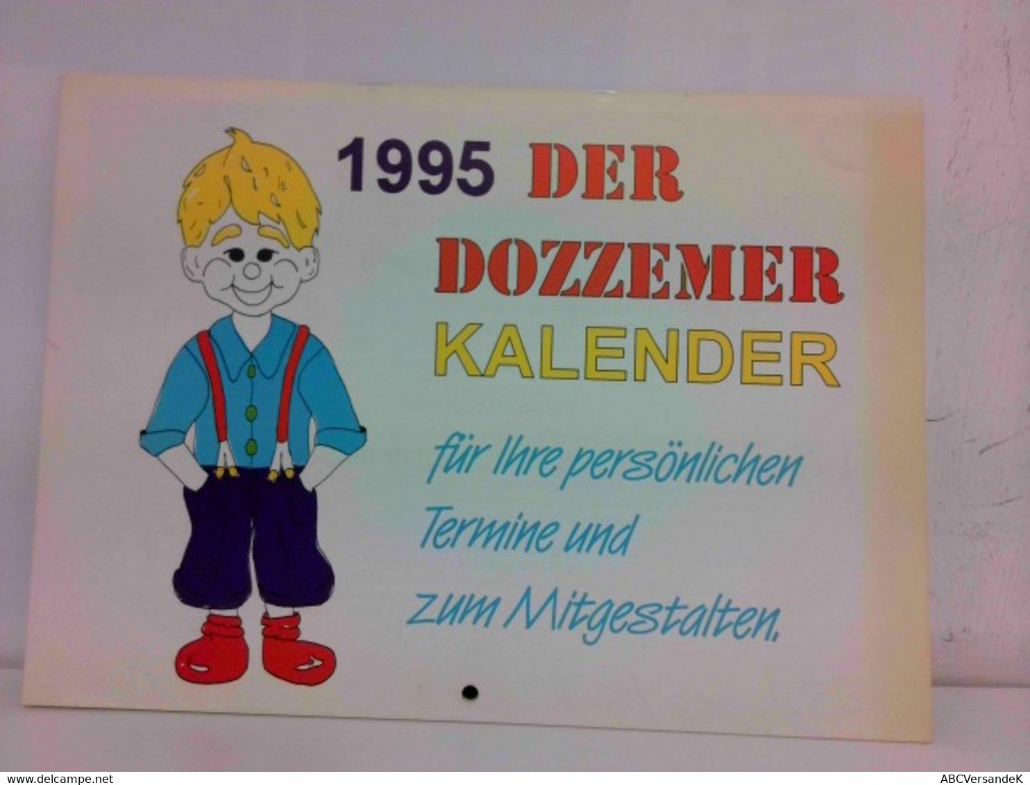 1995 - Der Dozzemer Kalender Für Ihre Persönlichen Termine Und Zum Mitgestalten - Calendars