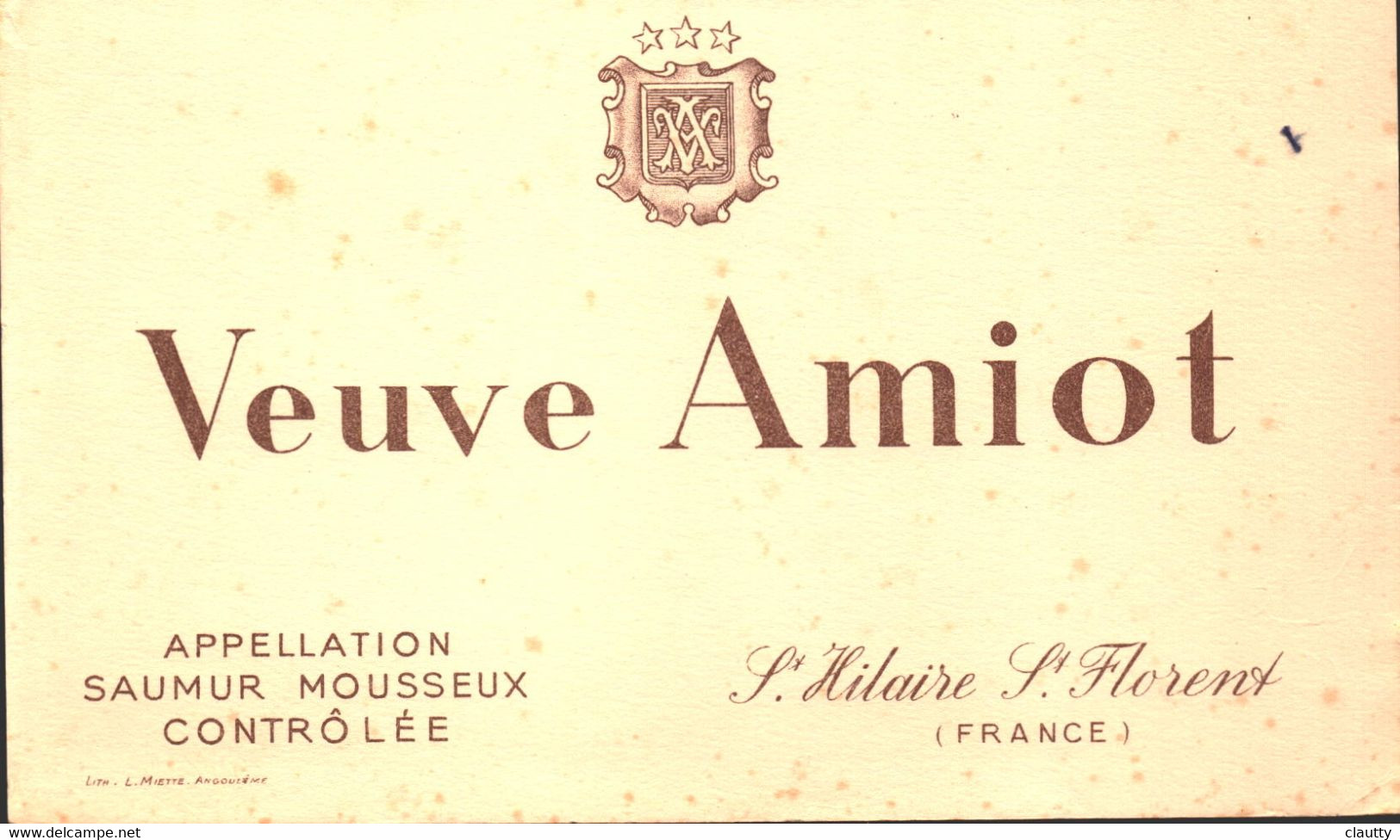 Buvard Veuve Amiot , Saumur Mousseux , Sy Hilaire St Florent - Liqueur & Bière