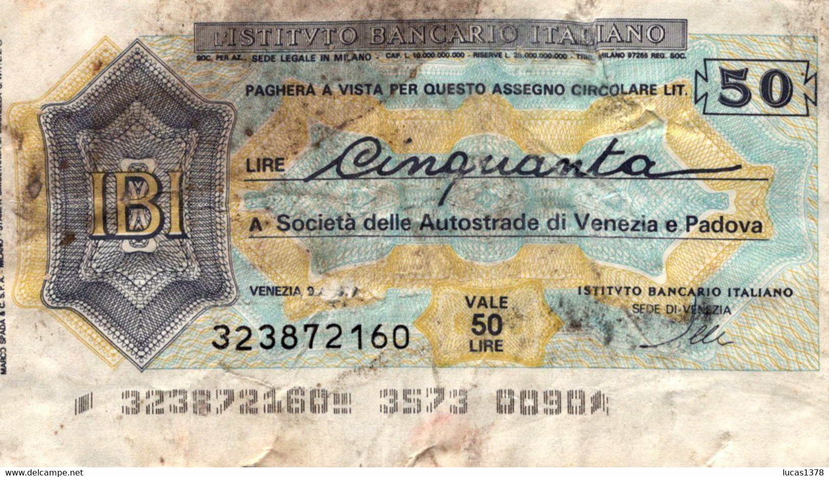 MINIASSEGNO FDS ISTITUTO BANCARIO ITALIANO L.50 / AUTOSTRADE DI VENEZIA E PADOVA - [10] Scheck Und Mini-Scheck