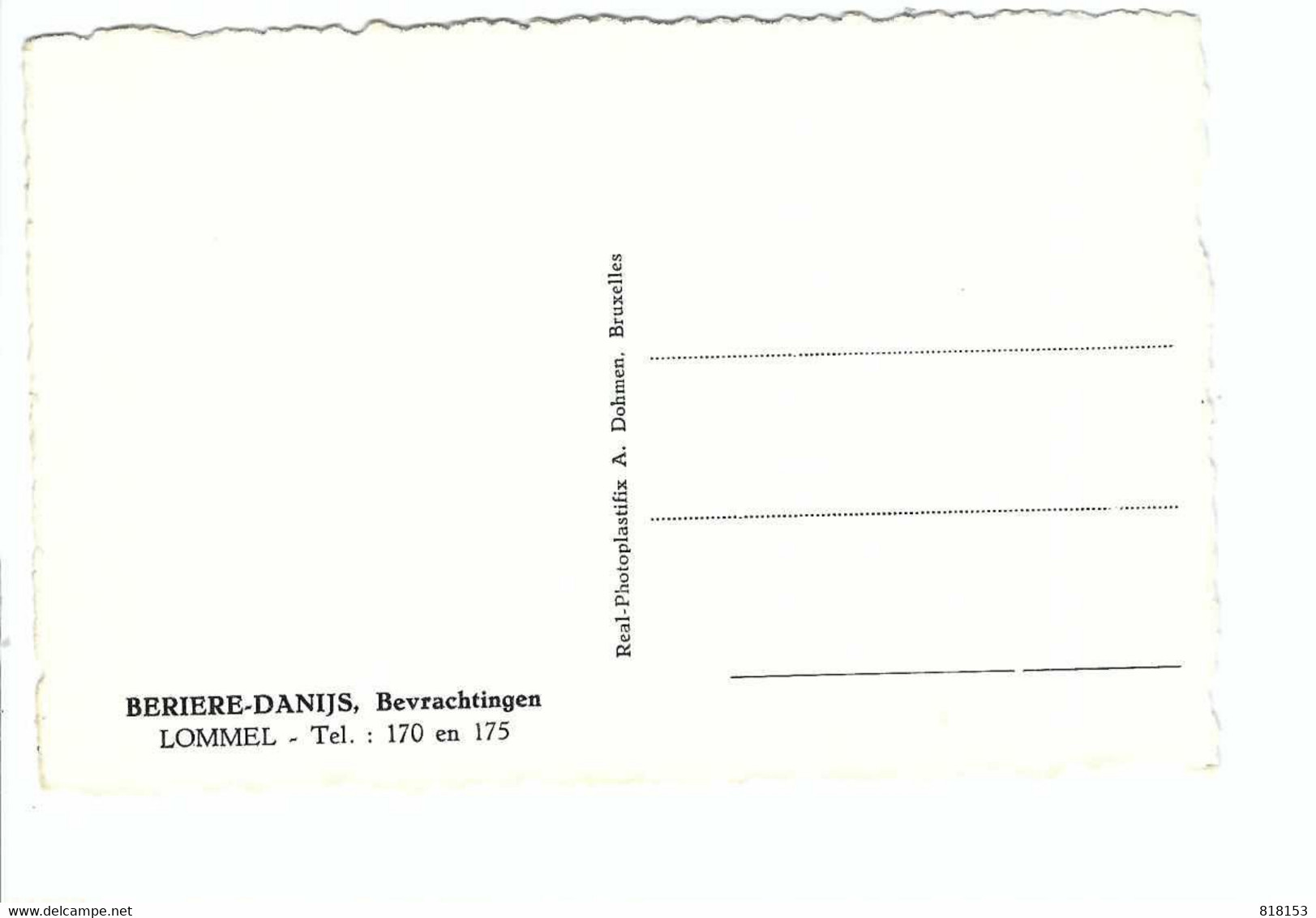 6. Lommel  Krekelhaard - Blauwe Kei     BERIERE-DANIJS , Bevrachtingen - Lommel