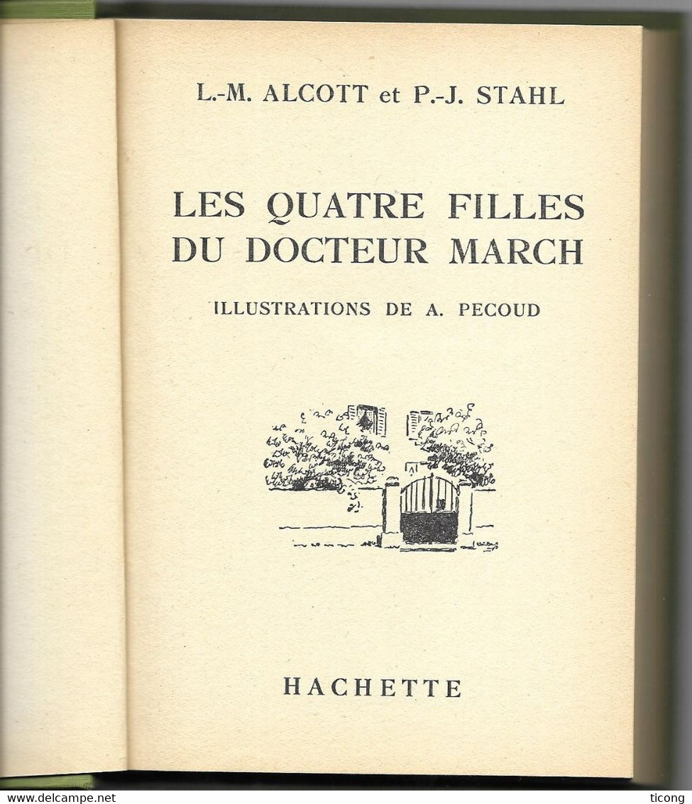 BIBLIOTHEQUE VERTE EDITION 1952  - LES QUATRE FILLES DU DOCTEUR MARCH,  ILLUSTRATIONS DE PECOUD, JAQUETTE, A VOIR - Bibliotheque Verte