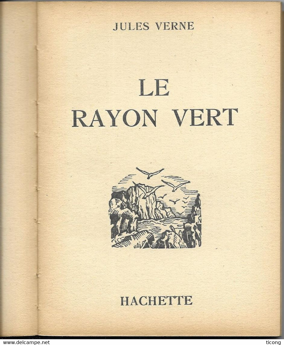 LE RAYON VERT DE JULES VERNE - EDITION BIBLIOTHEQUE DE LA JEUNESSE DE 1947 AVEC JAQUETTE - SUPERBE  ILLUSTRATIONS - - Bibliothèque De La Jeunesse