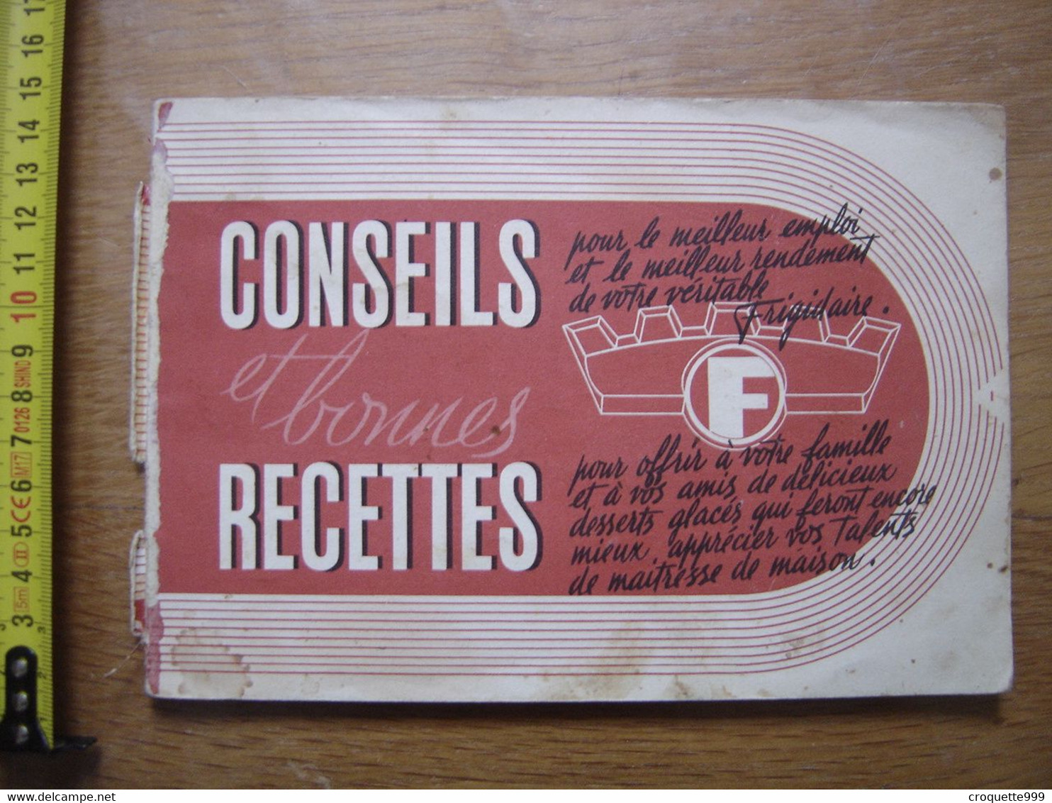 Livret De Conseils Et Recettes FRIGIDAIRE 1949 General Motors 40 Pages - Otros Aparatos