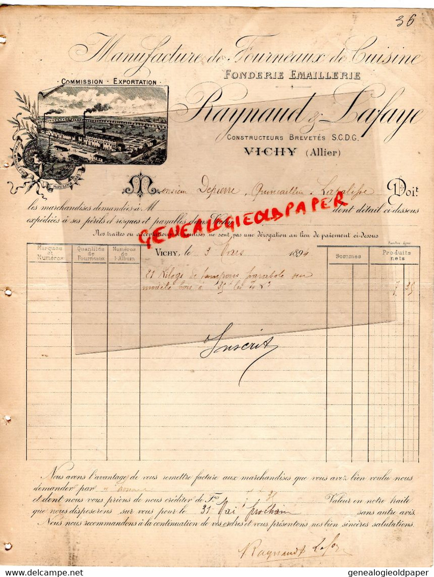 03- VICHY- FACTURE RAYNAUD  LAFAYE-MANUFACTURE FOURNEAUX DE CUISINE-FONDERIE EMAILLERIE-DEPIERRE QUINCAILLERIE LAPALISSE - Imprenta & Papelería