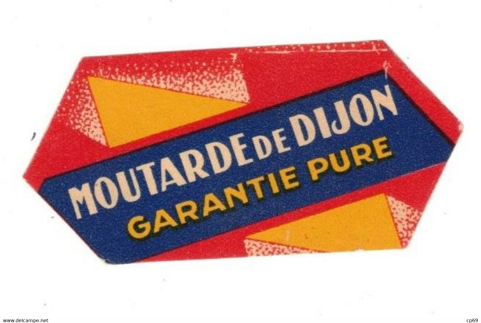 Etiquette Moutarde De Dijon Garantie Pure Mustard Mostarda マスタード Département 21 芥末 3,6 Cm X 7,6 Cm En Superbe.Etat - Sonstige & Ohne Zuordnung