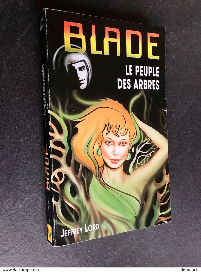 BLADE N° 123  LE PEUPLE DES ARBRES  Jeffrey LORD    Vaugirard - 1998 - Plon