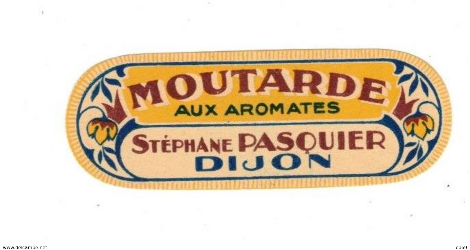 Etiquette Moutarde Aux Aromates Stéphane Pasquier à Dijon Mustard Mostarda マスタード Département 21 芥末 2,6 Cm X 7,2 Cm Sup.E - Other & Unclassified