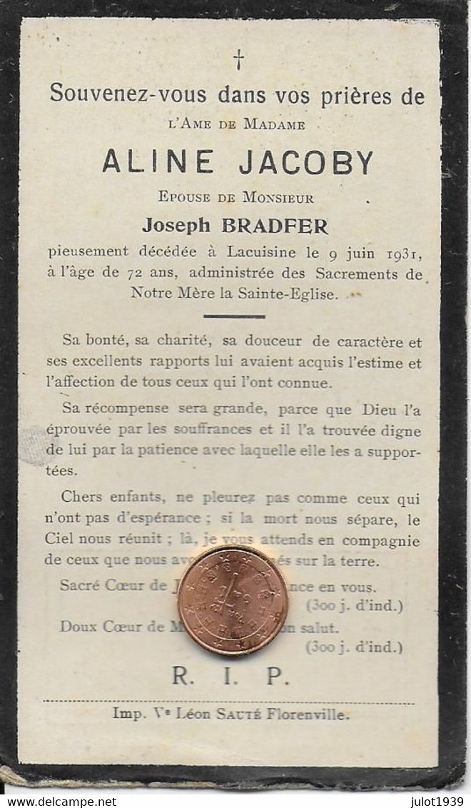 LACUISINE ..-- Mme Aline JACOBY , épouse De Mr Joseph BRADFER , Née En 1859 , Décédée En 1931 . - Florenville