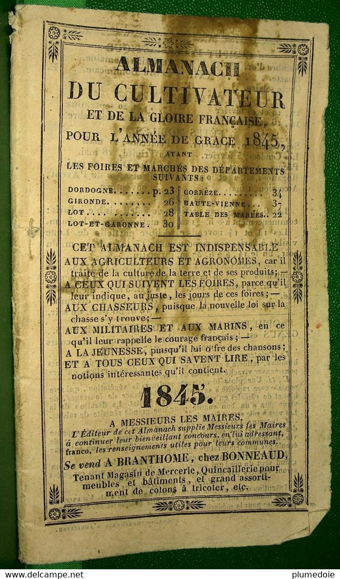 RARE ALMANACH DU CULTIVATEUR ET DE LA GLOIRE FRANCAISE POUR L ANNEE DE GRÂCE 1845 . à BRANTHOME Chez BONNEAUD - Kleinformat : ...-1900