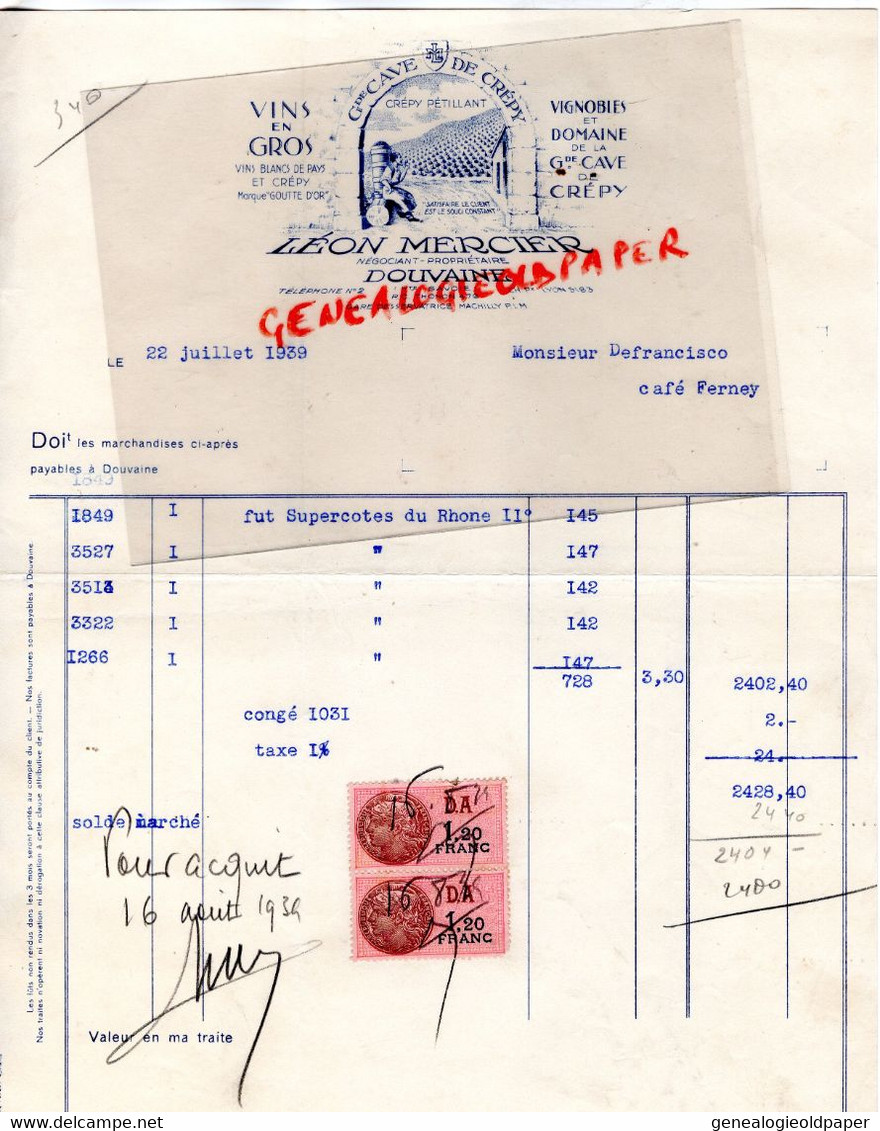 74- DOUVAINE- RARE FACTURE LEON MERCIER VINS DOMAINE CAVE DE CREPY- GARE DESSERVATRICE MACHILLY-1939 - Lebensmittel