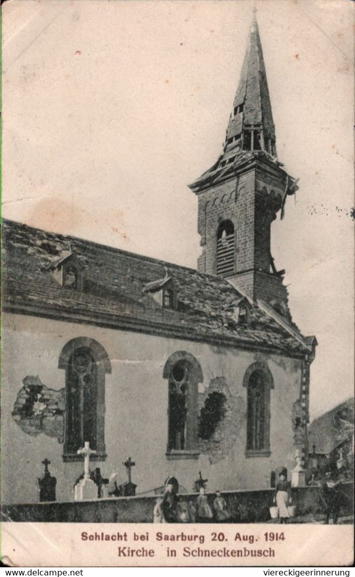 ! [57] Cpa Schlacht Bei Saarburg, 20.8.1914, Kirche In Schneckenbusch, Eglise, 1. Weltkrieg, 1915 Feldpost N. Heide - Sarrebourg