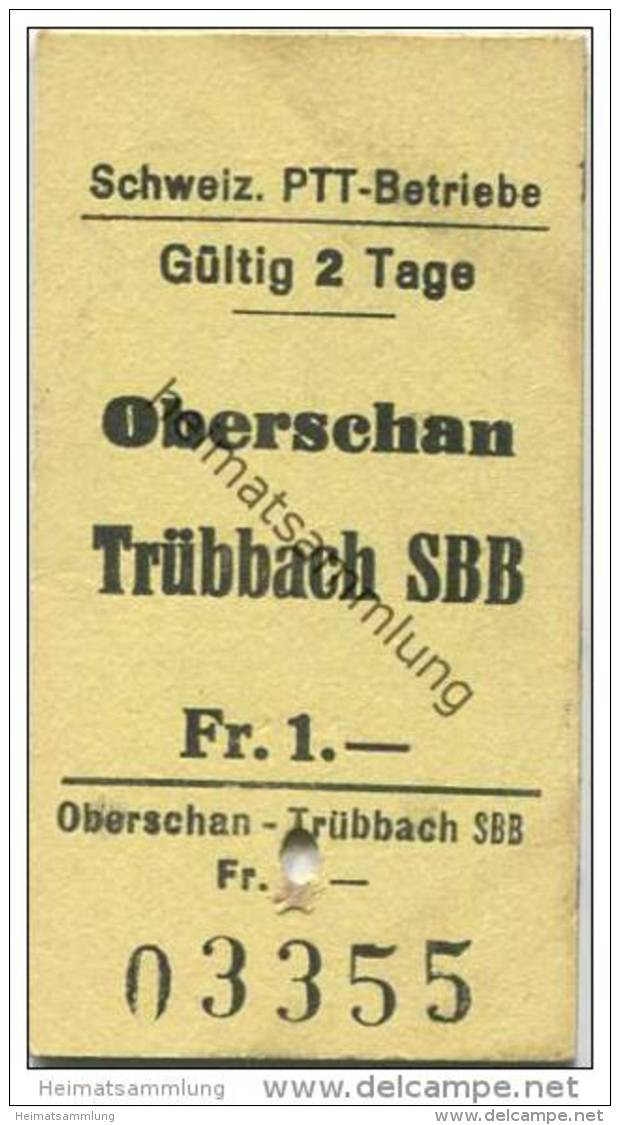 Schweiz - Schweizerische PTT-Betriebe - Oberschan Trübbach SBB - 1968 Fahrkarte Fr. 1.- - Europe