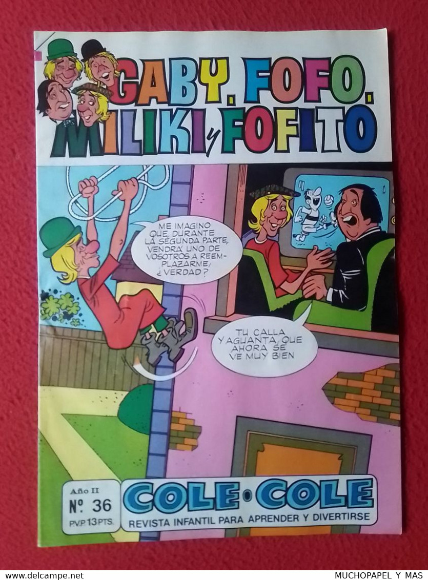 ANTIGUA REVISTA INFANTIL COMIC TEBEO COLE COLE GABY FOFO MILIKI Y FOFITO Nº 36 OCT. 1976 BRUGUERA LOS PAYASOS DE LA TELE - Cómics Antiguos