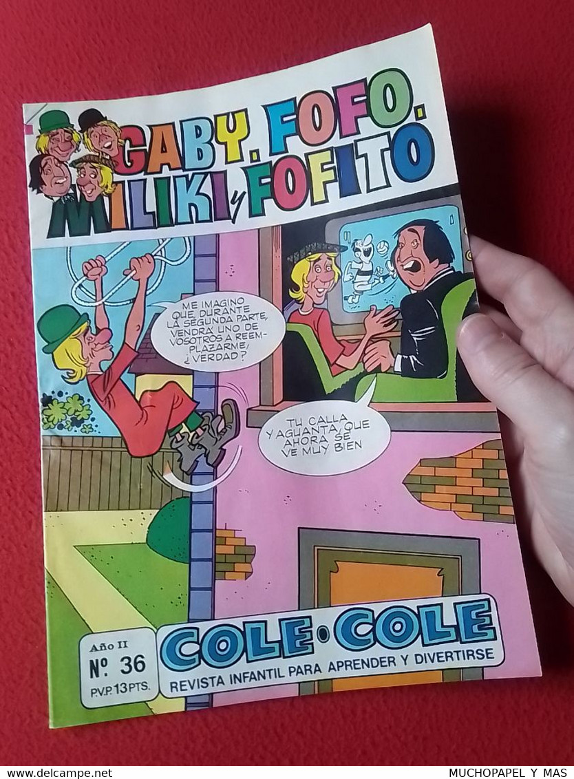 ANTIGUA REVISTA INFANTIL COMIC TEBEO COLE COLE GABY FOFO MILIKI Y FOFITO Nº 36 OCT. 1976 BRUGUERA LOS PAYASOS DE LA TELE - Cómics Antiguos