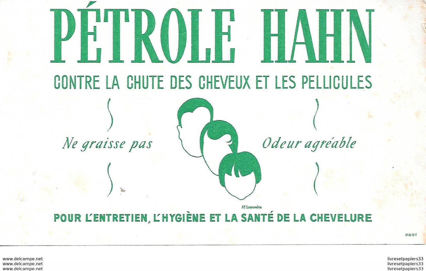 BUVARD PETROLE HAHN   Contre La Chute Des Cheveux - Perfumes & Belleza