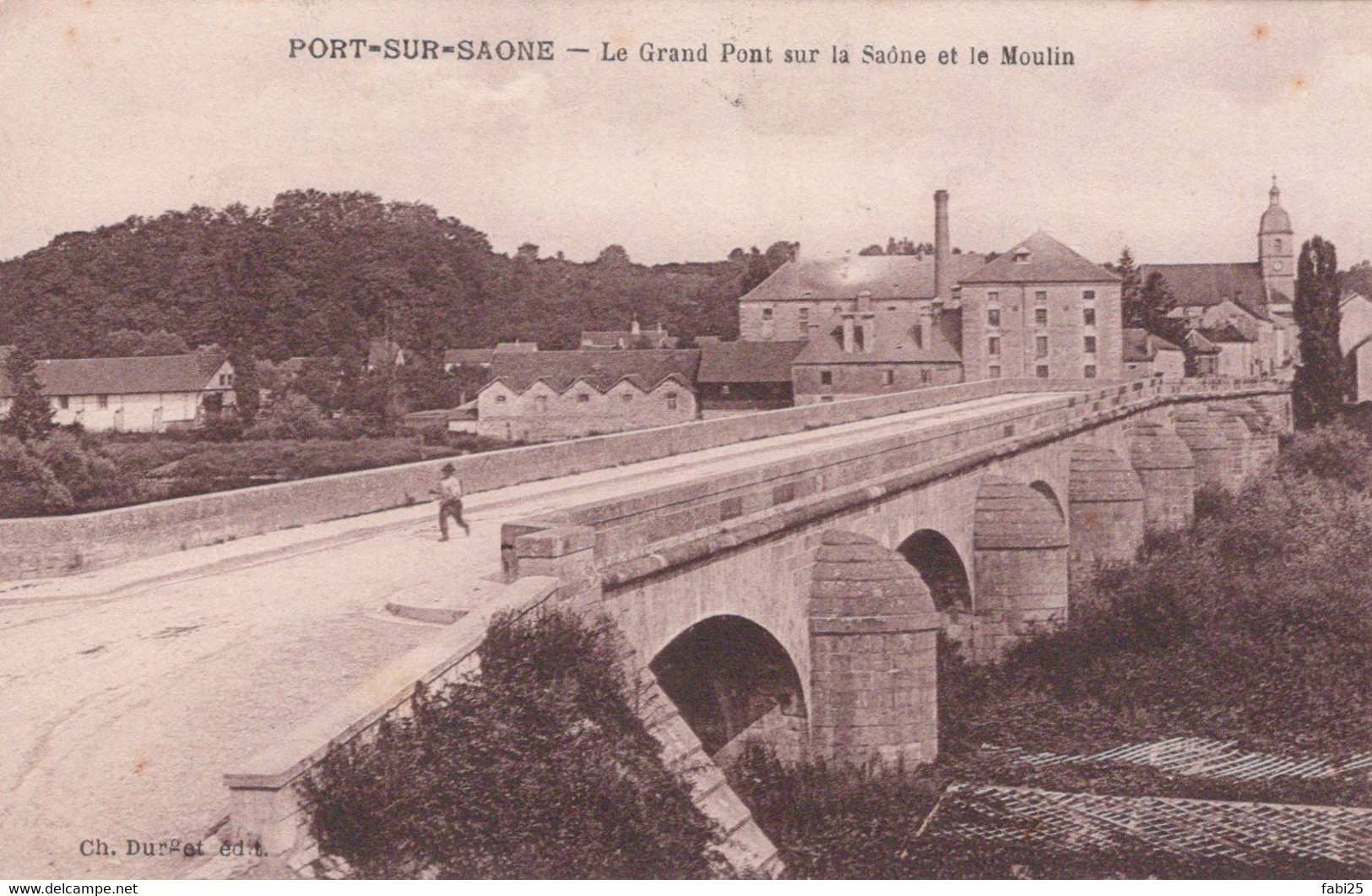 PORT SUR SAONE LE GRAND PONT SUR LA SAONE ET LE MOULIN - Port-sur-Saône