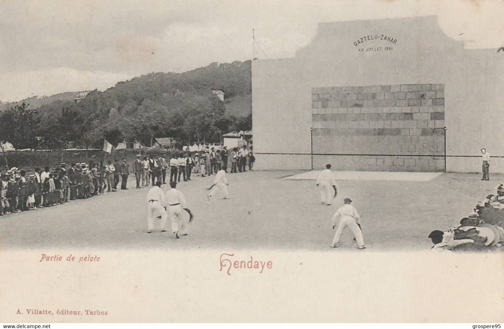 HENDAYE PARTIE DE PELOTE PRECURSEUR FRONTO GAZTELU ZAHAR 1901 - Hendaye