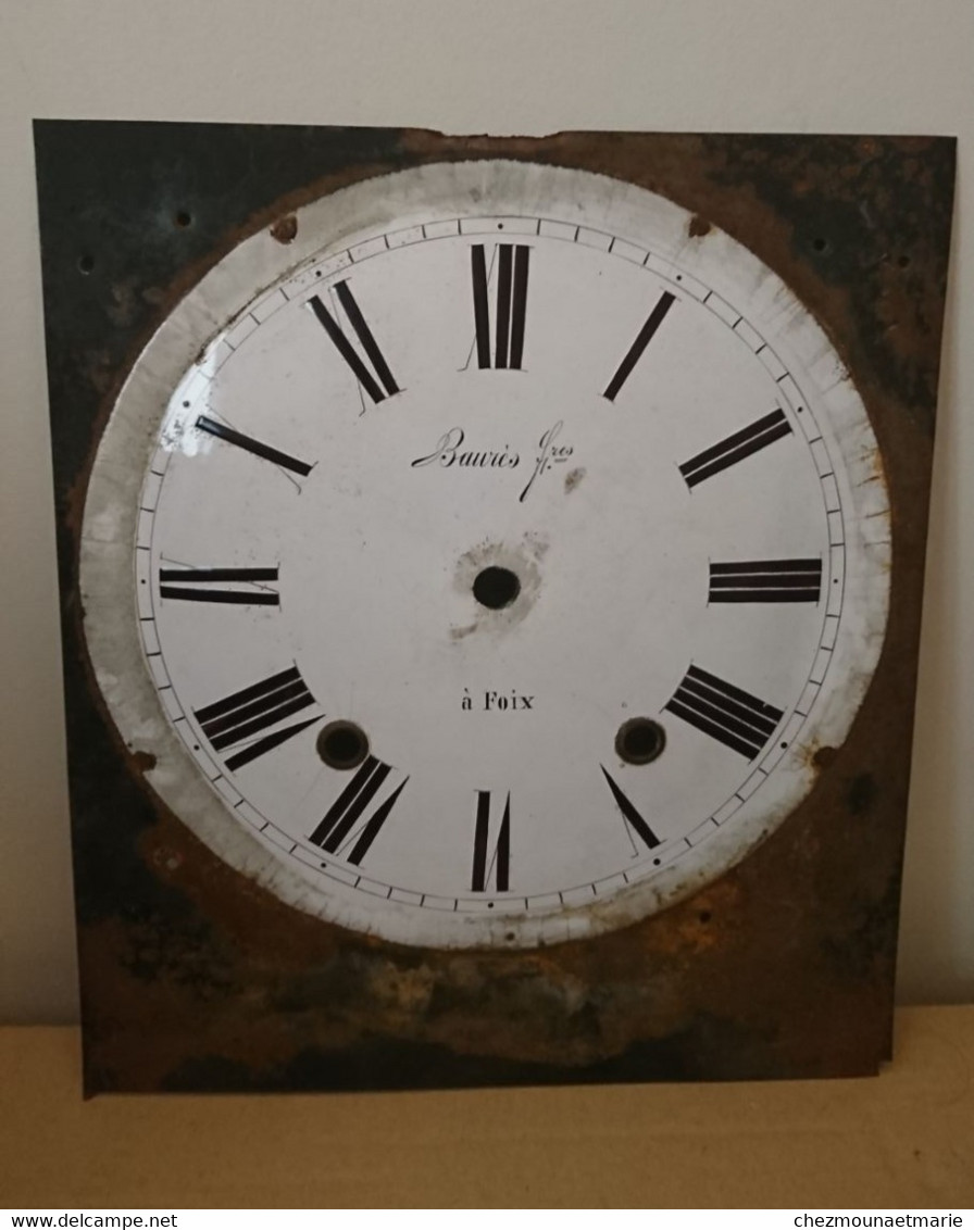 FOIX BAURES FRERES CADRAN HORLOGE COMTOISE TAILLE PLAQUE 31*27 CM ARIEGE - Horloges