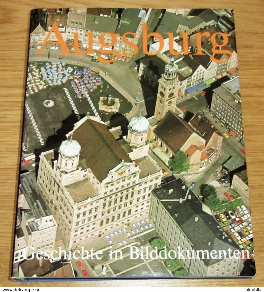 1976, AUGSBURG  «Geschichte In Bilddokumenten»  Bildband - Ohne Zuordnung