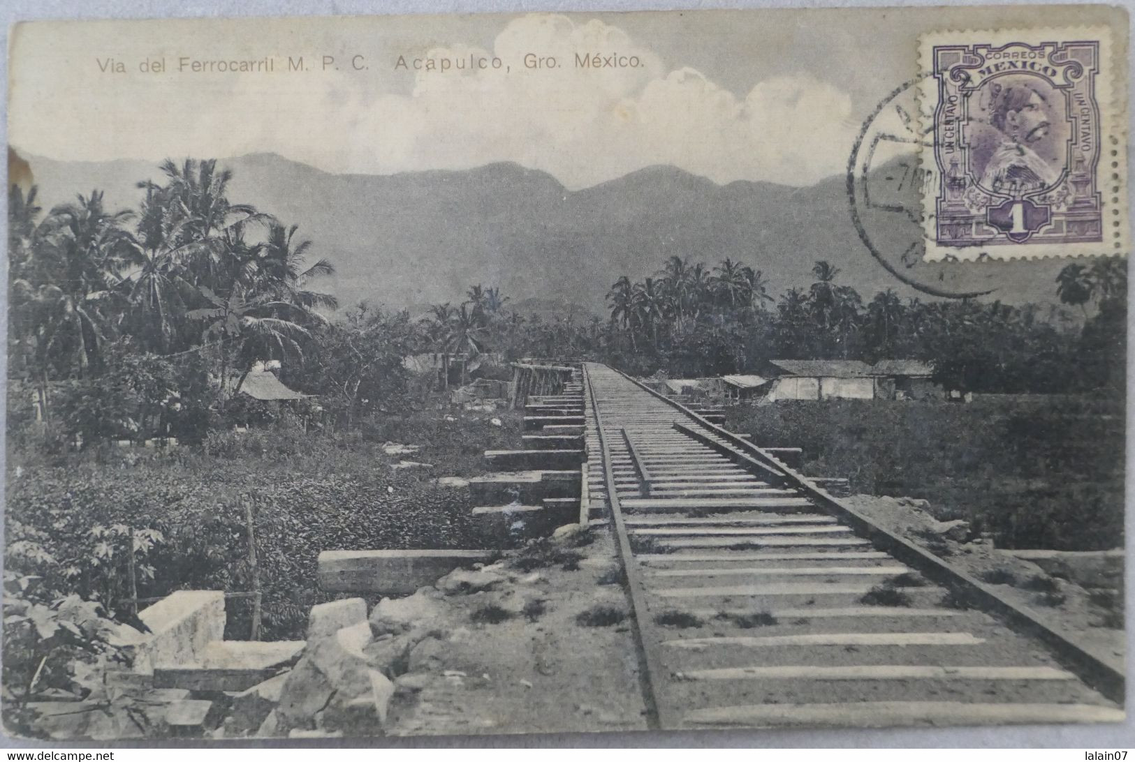 C. P. A. : MEXICO : Via Del Ferrocarril M. P. C. ACAPULCO, Gro. Mexico, Sello En 1914, Edicion A. Sayago - Mexico