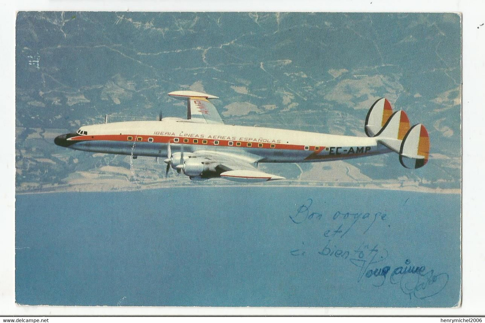 Aviation Avion Super Constellation  Lineas Aéreas De Espana Sa Pub Compagnie Ibéria - 1946-....: Era Moderna