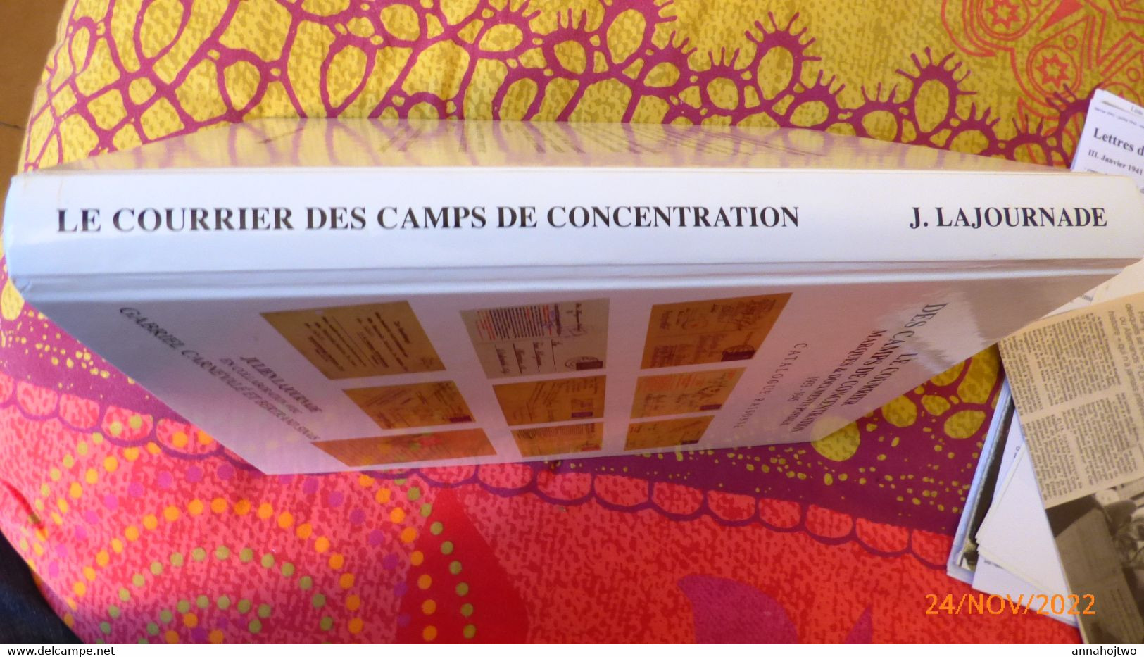 LE COURRIER DES CAMPS DE CONCENTRATION-Marques & documents postaux 1933-1945-Classement par camp,déportés/ J.Lajournade
