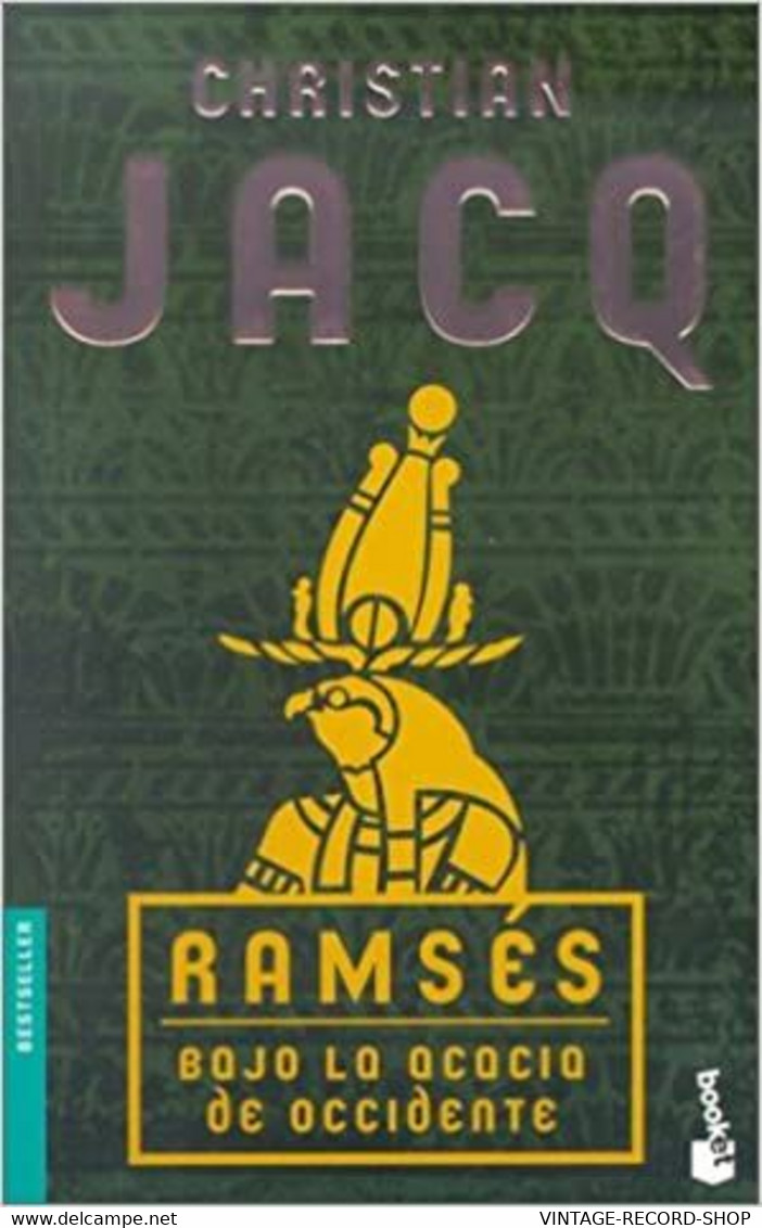 Ramses, Bajo La Acacia De Occidente (Spanish Edition) Tapa Blanda – 1 Septiembre 2002-CHRISTIAN JACQ - Autres & Non Classés