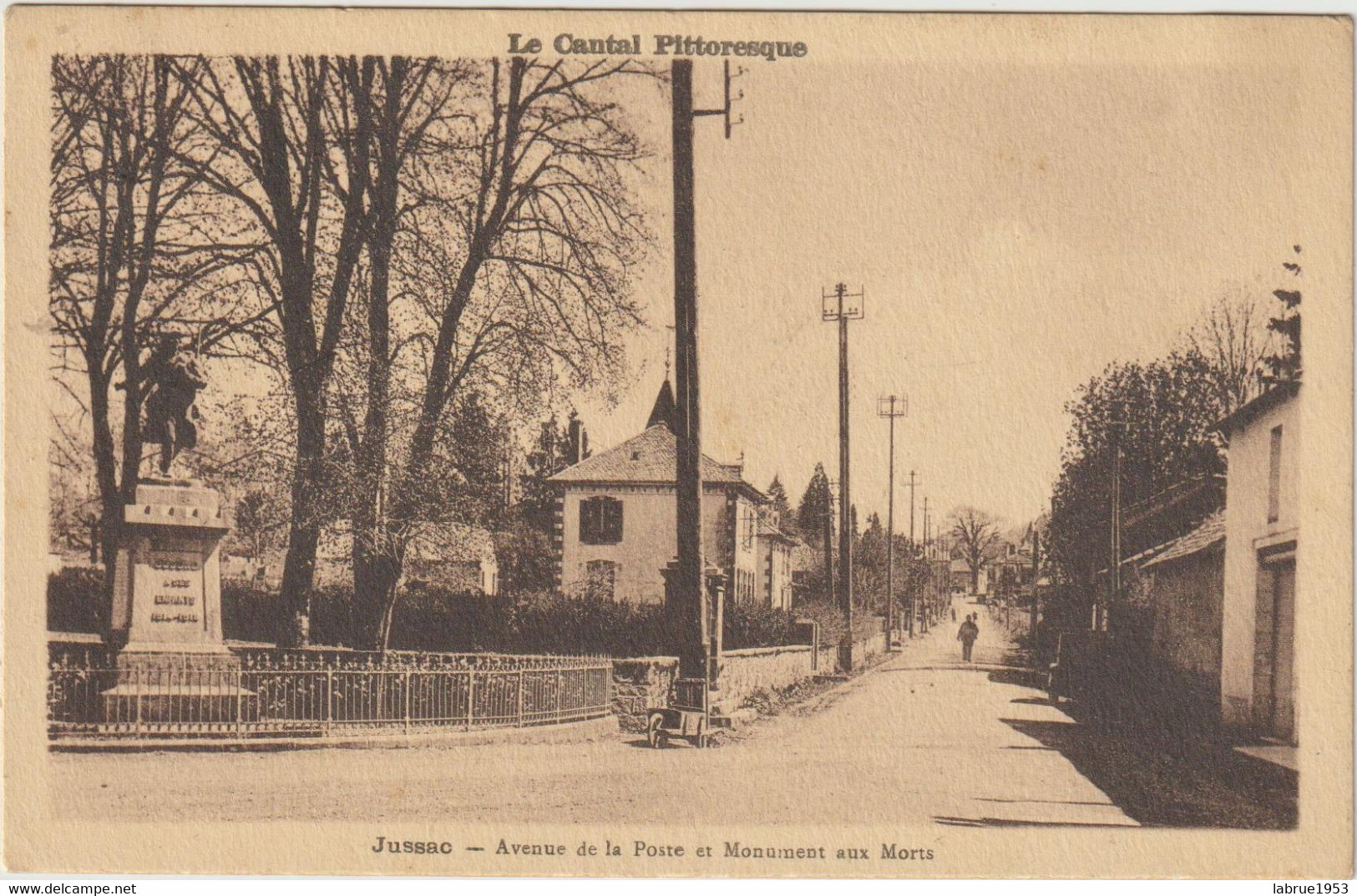 Jussac- Avenue De La Poste Et Monument Aux Morts - (F.6469) - Jussac