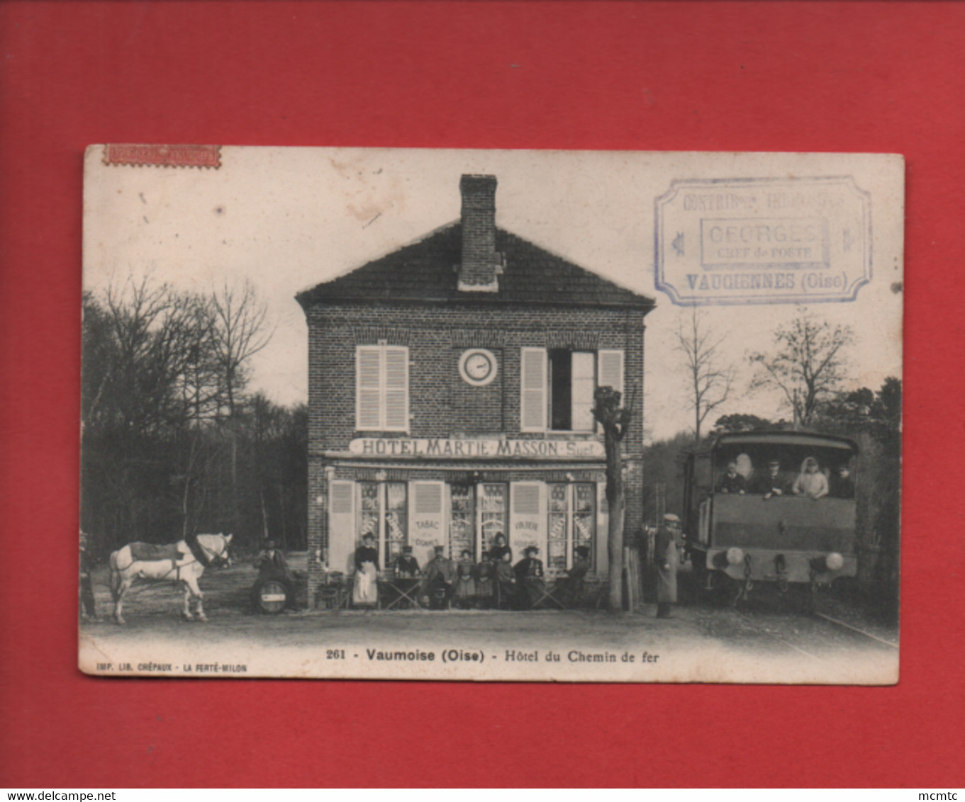 CPA -  Vaumoise   -(Oise) -  Hôtel Du Chemin De Fer ( Cachet : Georges Chef De Poste - Vauciennes (Oise) ) - Vaumoise