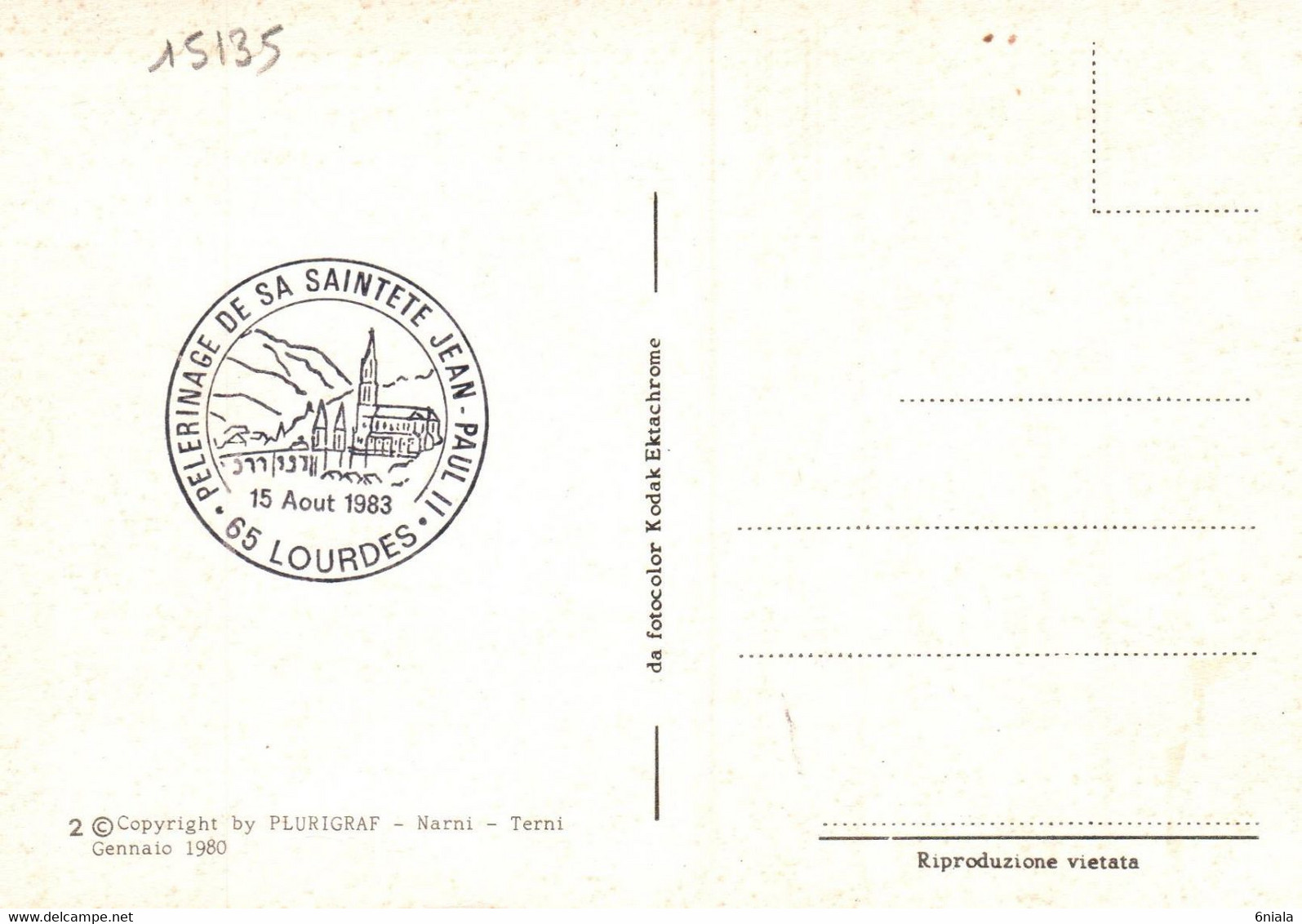 15135  Pèlerinage  De Sa Sainteté  PAPE JEAN PAUL II  à Lourdes 15 Aout 1983  (65)  (Recto-verso) - Papas