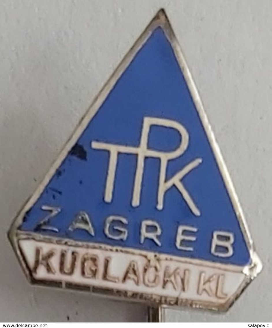 TPK Zagreb Kuglacki Klub, Croatia Bowling Club   PIN A12/7 - Bowling